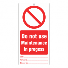 Do Not Use Maintenance In Progress Tie Tag