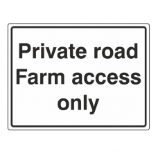 Private Road Farm Access Only Sign (Large Landscape)