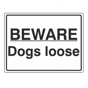 Beware Dogs Loose Sign (Large Landscape)