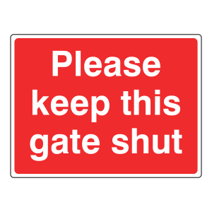 Please Keep This Gate Shut Farm Sign (Large Landscape)