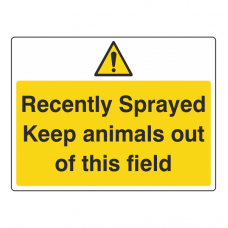 Recently Sprayed Keep Animals Out Farm Sign (Large Landscape)