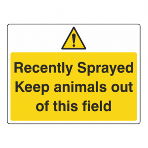 Recently Sprayed Keep Animals Out Farm Sign (Large Landscape)