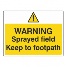 Warning Sprayed Field Keep To Footpath Farm Sign (Large Landscape)