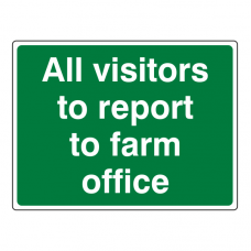 Green Visitors Report To Farm Office Sign (Large Landscape)