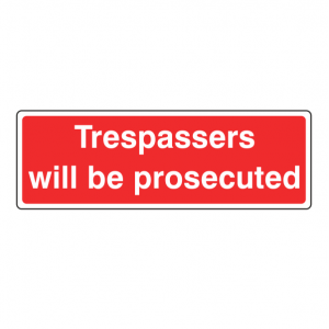Trespassers Will Be Prosecuted Farm Sign (Landscape)