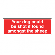 Your Dog Could Be Shot Farm Sign (Landscape)