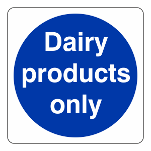 Dairy Products Only Sign (Square)