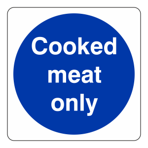 Cooked Meat Only Sign (Square)