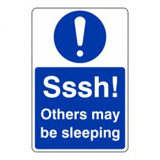 Sssh! Others May Be Sleeping Sign