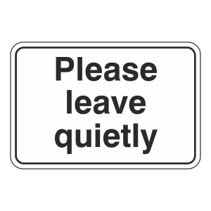 Please Leave Quietly Sign (Large Landscape)