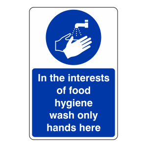 In The Interests Of Food Hygiene Sign