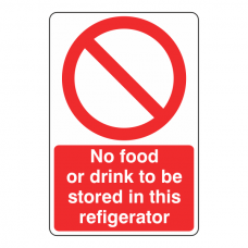 No Food Or Drink In Refrigerator Sign