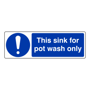 This Sink For Pot Wash Only Sign (Landscape)