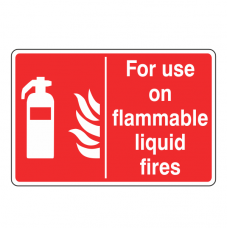 For Use on Flammable Liquid Fires Sign