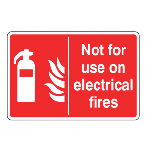 Not For Use on Electrical Fires Sign