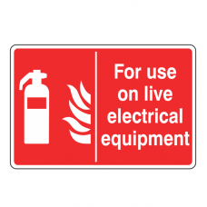 For Use on Live Electrical Equipment Sign