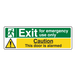 Exit For Emergency Use Only / Door Alarmed Sign