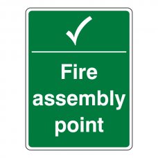 Fire Assembly Point With Tick Sign (Portrait)