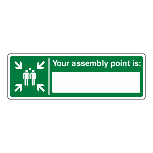 Your Assembly Point Is With Blank Sign (Landscape)