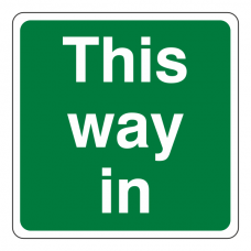 This Way In Square Sign