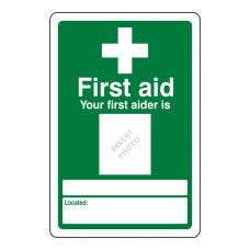 First Aid / Your First Aider Is Sign