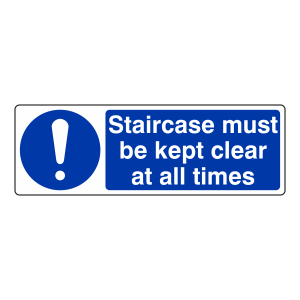 Staircase Must be Kept Clear at All Times Sign (Landscape)