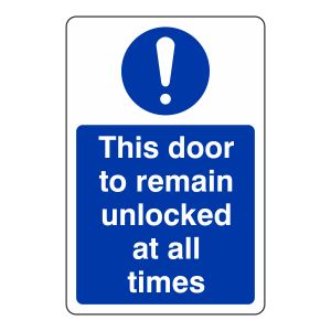 This Door to Remain Unlocked at All Times Sign (Portrait)