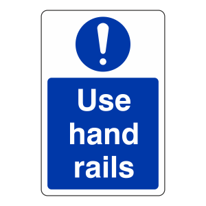 Use Hand Rails Sign (Portrait)