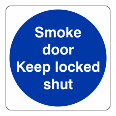 Smoke Door Keep Locked Shut Sign