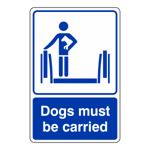 Dogs Must Be Carried Escalator Sign