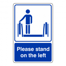 Please Stand To The Left Escalator Sign