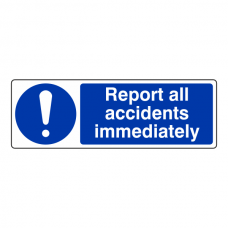 Report All Accidents Immediately Sign (Landscape)
