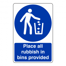 Place All Rubbish In Bins Provided Sign