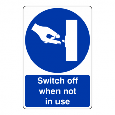 Switch Off When Not In Use Sign - Portrait