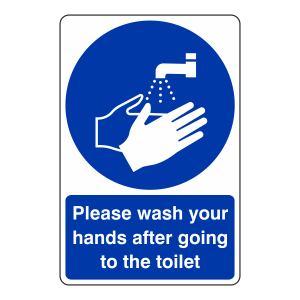 Wash Your Hands After Going To The Toilet Sign