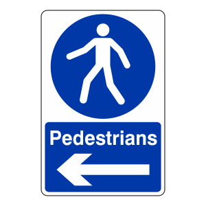 Pedestrians Arrow Left Sign
