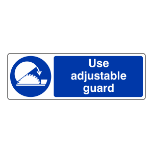 Use Adjustable Guard Sign (Landscape)