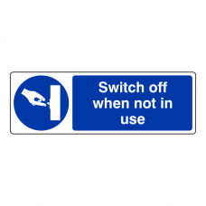 Switch Off When Not In Use Sign (Landscape)