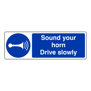 Sound Your Horn Drive Slowly Sign (Landscape)