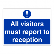 All Visitors Must Report To Reception Sign (Large Landscape)