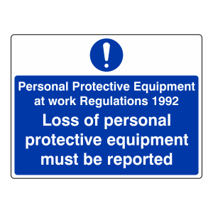 PPE at Work - Loss of Equipment Sign (Large Landscape)