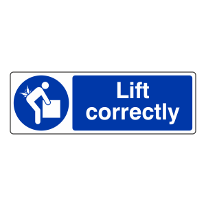 Lift Correctly Sign (Landscape)