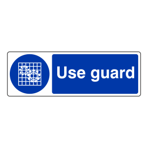 Use Guard Sign (Landscape)