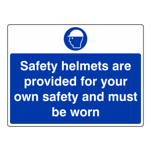 Safety Helmets Are Provided For Your Own Safety Sign (Large Landscape)