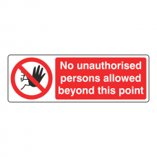 No Unauthorised Persons Allowed Sign (Landscape)