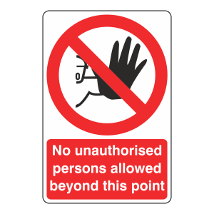 No Unauthorised Persons Allowed Sign