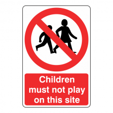 Children Must Not Play Sign