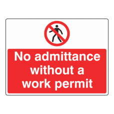 No Admittance Without Work Permit Sign (Large Landscape)