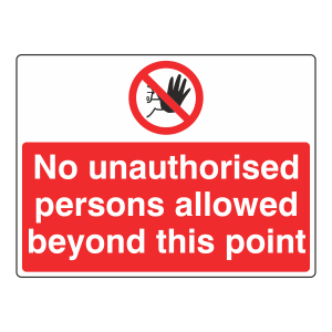 No Unauthorised Persons Allowed Sign (Large Landscape)