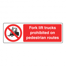 Fork Lift Trucks Prohibited Sign (Landscape)